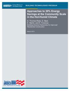 Approaches to 30% Energy Savings at the Community Scale in the Hot-Humid Climate