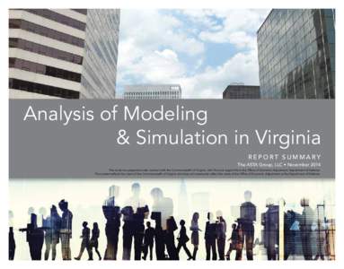 1  Analysis of Modeling & Simulation in Virginia REPORT SUMMARY