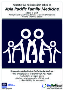 Publish your next research article in  Asia Pacific Family Medicine Editors-in-Chief: Kelsey Hegarty (Australia), Zorayda Leopando (Philippines), Yousuke Takemura (Japan)