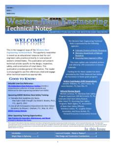 VOLUME 1 ISSUE 1 MARCH 2013 A QUARTERLY PUBL ICAT ION FOR WESTERN D AM ENGINEERS