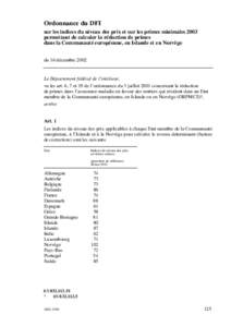 Ordonnance du DFI sur les indices du niveau des prix et sur les primes minimales 2003 permettant de calculer la réduction de primes dans la Communauté européenne, en Islande et en Norvège du 16 décembre 2002