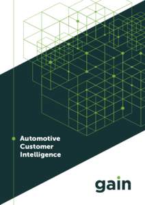 Automotive Customer Intelligence Are you able to track customers across