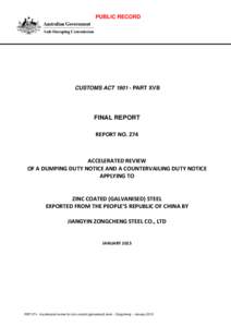 PUBLIC RECORD  CUSTOMS ACT[removed]PART XVB FINAL REPORT REPORT NO. 274