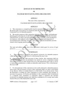 ARTICLES OF INCORPORATION OF PALOMAR MOUNTAIN PLANNING ORGANIZATION ARTICLE I The name of this corporation is: PALOMAR MOUNTAIN PLANNING ORGANIZATION