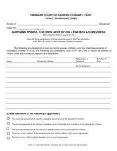 Print Form  PROBATE COURT OF FAIRFIELD COUNTY, OHIO Terre L. Vandervoort, Judge  , Deceased