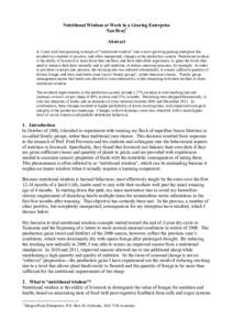 Nutritional Wisdom at Work in a Grazing Enterprise Nan Bray1 Abstract A 3-year trial incorporating concepts of “nutritional wisdom” into a wool-growing grazing enterprise has resulted in a number of positive, and oft