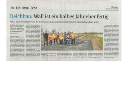 201 Elb-Havel-Echo  Volksstimme Montag, 20. AprilDeichbau: Wall ist ein halbes Jahr eher fertig