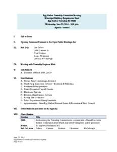 Egg Harbor Township Committee Meeting Municipal Building, Bargaintown Road Egg Harbor Township NJ[removed]Wednesday, June 25, 2014 – 5:00 p.m. Agenda - revised