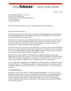 October 31, 2014 Commissioner Nicholas A. Toumpas Office of the Commissioner NH Department of Health & Human Services 129 Pleasant Street Concord, NH 03301