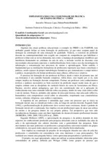 IMPLEMENTANDO UMA COMUNIDADE DE PRÁTICA DE ENSINO DE FÍSICA – COPEF Jancarlos Menezes Lapa, Dielson Pereira Hohenfeld Instituto Federal de Educação, Ciência e Tecnologia da Bahia – IFBA E-mail do Coordenador-Ger