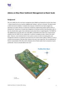 Advice on Blue River Sediment Management at Basin Scale  Background This yearthe WFD river basin management plan (RBMP) was finalized for the Blue River basin – a basin shared by the two countries Highland and 