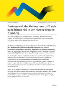 Nürnberg Web Week  Nürnberg, Erlangen, Fürth 05. Juni 14 Businesswelt der Onlineszene trifft sich zum dritten Mal in der Metropolregion