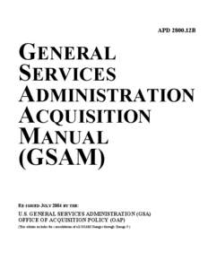 Government procurement / Small Business Administration / Federal Acquisition Regulation / Government / United States administrative law / Law / Government procurement in the United States / Provision / General Services Administration / Contract law / Business / Code of Federal Regulations