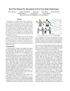 Real-Time Human Pose Recognition in Parts from Single Depth Images Jamie Shotton Andrew Fitzgibbon Mat Cook Toby Sharp