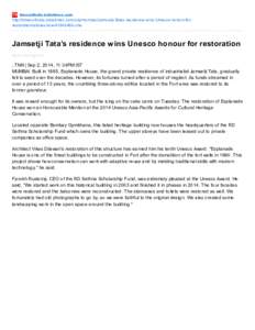 timesofindia.indiatimes.com http://timesofindia.indiatimes.com/city/mumbai/Jamsetji-Tatas-residence-wins-Unesco-honour-forrestoration/articleshow[removed]cms Jamsetji Tata’s residence wins Unesco honour for restoratio
