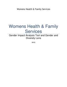 Womens Health & Family Services  Womens Health & Family Services Gender Impact Analysis Tool and Gender and Diversity Lens