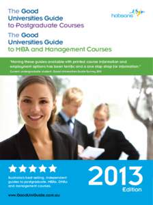 The Good Universities Guide to Postgraduate Courses The Good Universities Guide to MBA and Management Courses