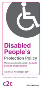 Disabled People’s Protection Policy  Making rail accessible: guide to