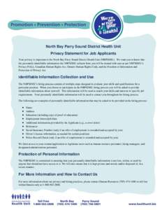 North Bay Parry Sound District Health Unit Privacy Statement for Job Applicants Your privacy is important to the North Bay Parry Sound District Health Unit (NBPSDHU). We want you to know that the personally identifiable 