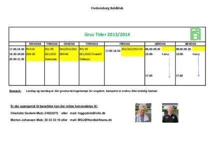 Fredensborg Boldklub  Grus Tider[removed]MANDAG  TIRSDAG