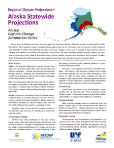 Regional Climate Projections—  Alaska Statewide Projections Alaska Climate Change