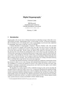 Digital Steganography∗ Christian Cachin IBM Research Zurich Research Laboratory CH-8803 R¨uschlikon, Switzerland 