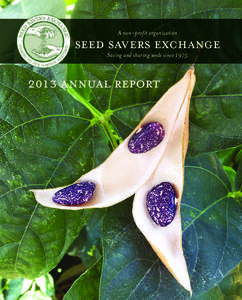 A non-profit organization  seed savers exchange Saving and sharing seeds since[removed]annual report