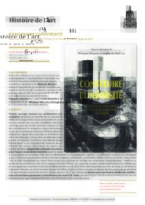 Histoire de l’art CONSTRUIRE L’UNIVERSITÉ Architectures universitaires à Paris et en Île-de-FranceAuteur : Éléonore Marantz et Stéphanie Méchine 2016, 16 × 24, 434 p., 27 €