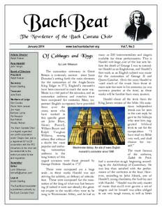 BachBeat  T he Newsletter of the Bach Cantata Choir January 2014 Artistic Director Ralph Nelson