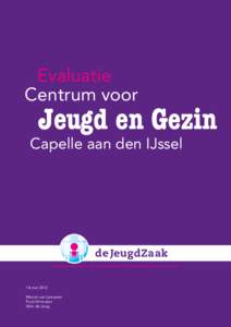 Evaluatie Centrum voor Jeugd en Gezin  Capelle aan den IJssel