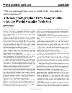 World Socialist Web Site  wsws.org “The real question is: does your art speak to the times and ask serious questions?”