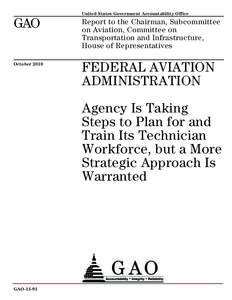 United States Government Accountability Office  GAO Report to the Chairman, Subcommittee on Aviation, Committee on