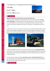 1 Day Beijing Bus Tour to Badaling Great Wall and Ming Tombs CODE: SBJ1 Duration: 1 Day(s) Price From: USD 33  per person
