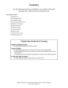 Vocabulary Use the following activities to familiarize your students with words and terms they will hear and use at Jefferson Lab. Travel Book Activities: • Vocabulary List • BEAMS BINGO sheets