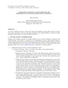 Proceedings of the 2013 Winter Simulation Conference R. Pasupathy, S.-H. Kim, A. Tolk, R. Hill, and M. E. Kuhl, eds. GUIDELINES ON WRITING A GOOD PAPER FOR THE PROCEEDINGS OF THE WINTER SIMULATION CONFERENCE James R. Wil