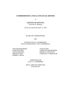 COMPREHENSIVE ANNUAL FINANCIAL REPORT of COUNTY OF OTTAWA Grand Haven, Michigan For the Year Ended December 31, 2005