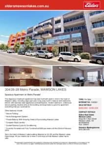 eldersmawsonlakes.com.au[removed]Metro Parade, MAWSON LAKES Spacious Apartment on Metro Parade! This Spacious 2 bedroom apartment has been built with style in mind in the heart of Mawson Lakes. Including large open pl