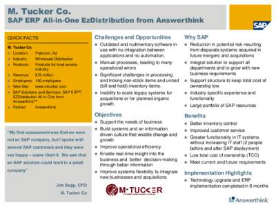 M. Tucker Co.  SAP ERP All-in-One EzDistribution from Answerthink QUICK FACTS M. Tucker Co. 