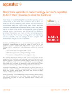 Daily Voice capitalizes on technology partner’s expertise to turn their focus back onto the business Daily Voice, ancoast established news leader