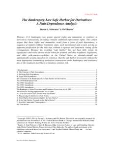 [12 Nov[removed]Draft]  The Bankruptcy-Law Safe Harbor for Derivatives: A Path-Dependence Analysis1 Steven L. Schwarcz 2 & Ori Sharon 3