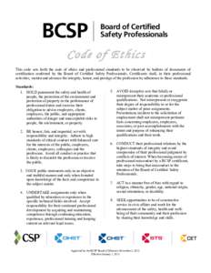 Occupational safety and health / Professional ethics / Diploma mill / Higher education accreditation / Professional certification / Certification / Profession / Evaluation / Standards / Certified safety professional