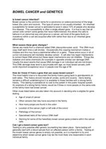 Hereditary nonpolyposis colorectal cancer / Familial adenomatous polyposis / Colorectal cancer / Cancer / Mouse models of colorectal and intestinal cancer / Ovarian cancer / Medicine / Oncology / Gastrointestinal cancer