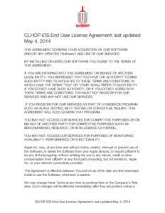    	
   CLHOP iOS End User License Agreement; last updated May 4, 2014
