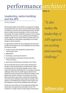 performance architect issue 17 Leadership, nation building and the APS by Terry Fewtrell
