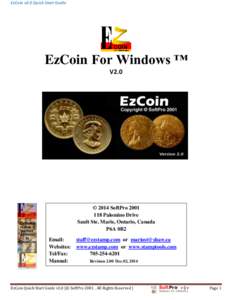 EzCoin v2.0 Quick Start Guide  EzCoin For Windows ™ V2.0  © 2014 SoftPro 2001