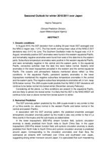 Seasonal Outlook for winter[removed]over Japan Hajime Takayama Climate Prediction Division, Japan Meteorological Agency ABSTRACT 1. Oceanic conditions