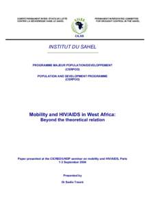 COMITÉ PERMANENT INTER- ÉTATS DE LUTTE CONTRE LA SÉCHERESSE DANS LE SAHEL PERMANENT INTERSTATES COMMITTEE FOR DROUGHT CONTROL IN THE SAHEL