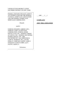 UNITED STATES DISTRICT COURT SOUTHERN DISTRICT OF NEW YORK FEDERAL HOUSING FINANCE AGENCY, AS CONSERVATOR FOR THE FEDERAL NATIONAL MORTGAGE ASSOCIATION AND THE FEDERAL HOME LOAN