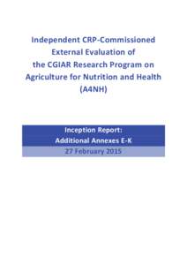 Independent CRP-Commissioned External Evaluation of the CGIAR Research Program on Agriculture for Nutrition and Health (A4NH)