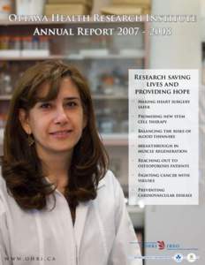 Ottawa Health Research Institute Annual Report[removed]Research saving lives and providing hope